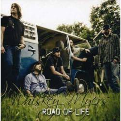 Whiskey Myers : Road of Life